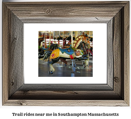 trail rides near me in Southampton, Massachusetts